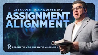 Divine Alignment: Assignment Alignment | Kevin Wallace | February 18, 2024