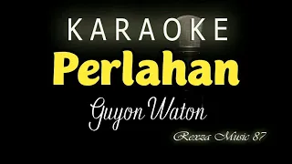 Perlahan Karaoke Koplo