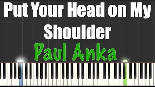 Put Your Head on My Shoulder - Paul Anka - Piano Tutorial