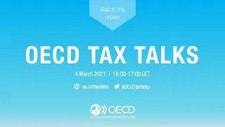 OECD Tax Talks #18 - Centre for Tax Policy and Administration