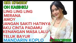 DANGDUT KOPLO MANDARIN PALING POPULER LING LING MERANA AMOY