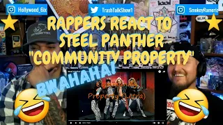 Rappers React To Steel Panther "Community Property"!!!