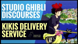 Ghibli Discourses: Kikis Delivery Service Review