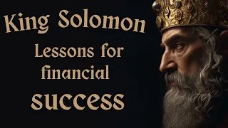 Discover the Powerful Financial Lessons from KING SOLOMON to Enrich Your Life