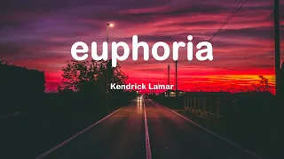 Kendrick Lamar - euphoria (Lyrics)