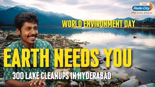 Special Interview with Vinay: The Architect Cleaning Hyderabad's Lakes | World Environment Day 2024