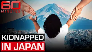 The bizarre law that makes kidnapping children legal in Japan | 60 Minutes Australia