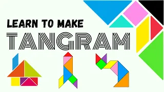 What is Tangram ??? Learn how to make Tangram shapes : Rocket,House,Cat