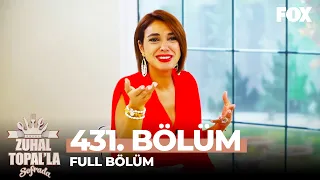 Zuhal Topal'la Sofrada 431. Bölüm