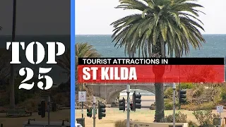 TOP 25 ST KILDA (MELBOURNE) Attractions (Things to Do & See)