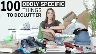 100 Weirdly Specific Things to Declutter TODAY (without Fear, Guilt, or Regret!!)