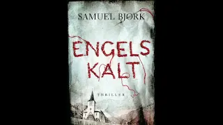Hörbuch - ENGELS KALT - SAMUEL BJORK - Teil 1