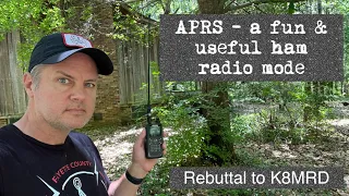 APRS - a fun & useful ham radio mode / rebuttal to a @hamradiotube video that APRS is worthless #hamradio