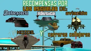 GTA San Andreas - Recompensas por las 4 Escuelas, y las Carreras Callejeras