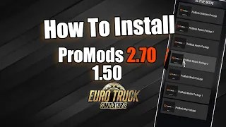 How To Install ProMods 2.68 for Euro Truck Simulator 2