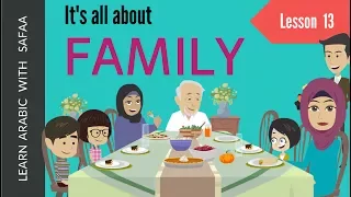 Family in Arabic - Lesson 13  | Learn Arabic with Safaa