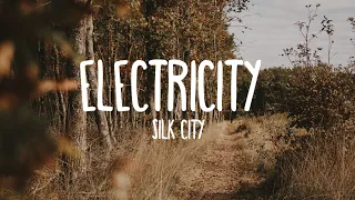 Silk City, Dua Lipa - Electricity feat. Diplo & Mark Ronson (Lyrics)