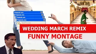 Felix Mendelssohn - Wedding March Remix - FUNNY MONTAGE