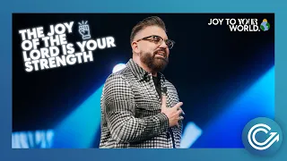 The Joy of The Lord is Your Strength // Ben Dailey// Calvary Church