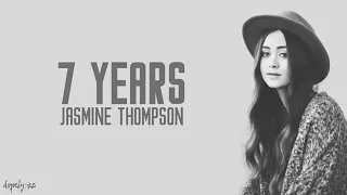 7 Years - Lukas Graham (Cover by Jasmine Thompson)(Lyrics)