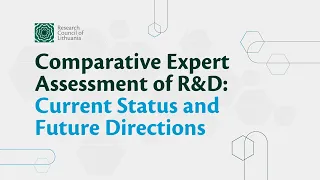 Comparative Expert Assessment of R&D: Current Status and Future Directions