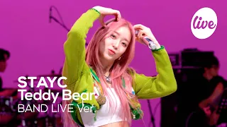 [4K] STAYC(스테이씨) “Teddy Bear” Band LIVE Concert 짱테이씨의 테디베어 밴드라이브🧸 [it’s KPOP LIVE 잇츠라이브]