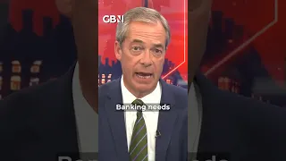 Nigel Farage: Banking in Britain is absolutely rotten and needs major change #Farage #GBNews