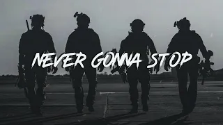 Military Motivation - "Never Gonna Stop" (2023)