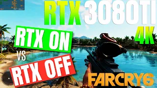 RTX 3080 Ti | Farcry 6 -4K ULTRA RTX ON /RTX OFF Tested