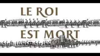 Le Roi est mort