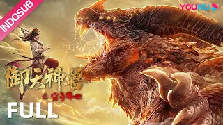 Spesial (The Holy Beasts Collection) Siluman raksasa turun ke bumi untuk balas dendam? | YOUKU