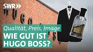 Hugo Boss im Check I Marktcheck SWR