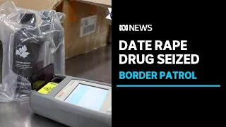 Illegal importers of ‘date rape’ drug butanediol warned of serious consequences | ABC NEWS