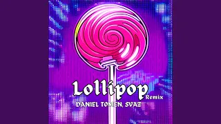 LOLLIPOP (Remix)