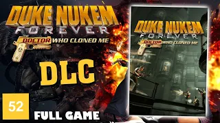 Duke Nukem Forever: The Doctor Who Cloned Me (PC Longplay, FULL GAME, No Commentary)