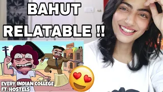@NOTYOURTYPE 'Every Indian College | Ft. Indian Hostels & Students' Reaction