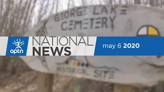 APTN National News May 6, 2020 – COVID-19 outbreak in Sask, Fighting for your life