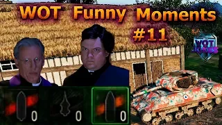 🔥 WOT FUNNY MOMENTS #11 🤪 WOT ПРИКОЛЫ WORLD OF TANKS 🔥