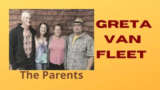 Greta Van Fleet Parents