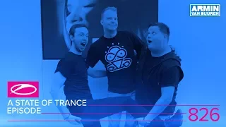 A State of Trance Episode 826 (#ASOT826)