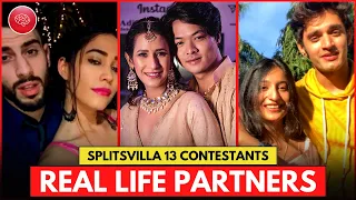 Splitsvilla 13 Contestants Real Life Partners Revealed | Who's Married?