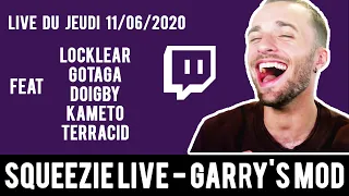 Twitch Squeezie -  La Grosse Soirée Garry's Mod ! ft  Locklear, Doigby, Gotaga, Kameto, Terracid 🎮🎮