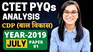 CTET 2022 - Previous Year Papers Analysis (CDP) July 2019 Paper-01 discussion by Himanshi Singh