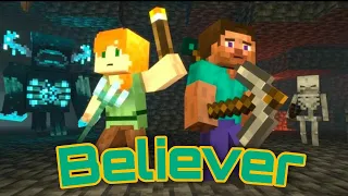 Believer - Alex and Steve Life Minecraft Animation