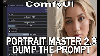 ComfyUI Mastering Portraits: In-Depth Tutorial with ComfyUI's Portrait Master 2.3!