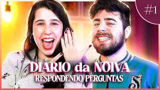 VOU CASAR E O DIÁRIO DA NOIVA VEIO AÍ! Respondendo perguntas com meu NOIVO sobre o casamento! #1