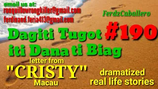 ILOCO DRAMA / DAGITI TUGOT ITI DANA TI BIAG #190