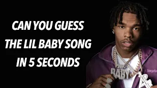 Try To Guess The Lil Baby Song In 5 Seconds (True Fan Test)