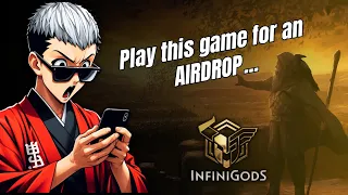 Infinigods How To PLAY TO AIRDROP (don't miss!)