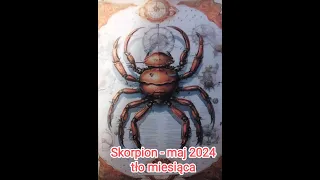 Skorpion maj 2024 tło miesiąca